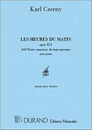 朝の時間・Op.821（カール・ツェルニー）（ピアノ）【Les Heures Du Matin, Op. 821】