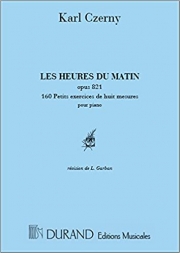 朝の時間・Op.821（カール・ツェルニー）（ピアノ）【Les Heures Du Matin, Op. 821】