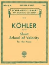 小さな手のための20の練習曲（ルイス・コーラー）（ピアノ）【Short School of Velocity Without Octaves, Op. 242】