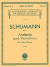アンダンテと変奏曲・Op.46（ロベルト・シューマン）（ピアノ二重奏）【Andante and Variations, Op. 46】