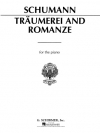 トロイメライとロマンス（ロベルト・シューマン）（ピアノ）【Traumerei and Romanze】