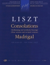 コンソレーション＆マドリガル（フランツ・リスト）（ピアノ）【Consolations - Madrigal】