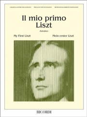はじめてのリスト（フランツ・リスト）（ピアノ）【Il Mio Primo Liszt】