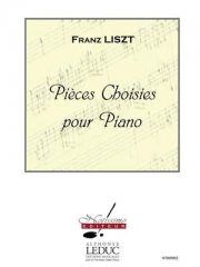 厳選された作品集（フランツ・リスト）（ピアノ）【Pieces Choisies】