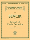 ヴァイオリン技巧教本・Op.1・Book 1（オタカール・シェフチーク）（ヴァイオリン）【School of Violin Technics, Op. 1 - Book 1】