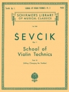 ヴァイオリン技巧教本・Op.1・Book 3（オタカール・シェフチーク）（ヴァイオリン）【School of Violin Technics, Op. 1 - Book 3】