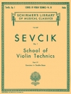 ヴァイオリン技巧教本・Op.1・Book 4（オタカール・シェフチーク）（ヴァイオリン）【School of Violin Technics, Op. 1 - Book 4】