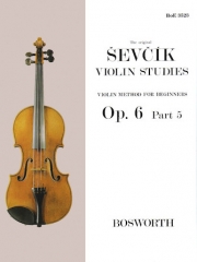 初級者のためのヴァイオリン教本・Op.6・Part 5（オタカール・シェフチーク）（ヴァイオリン）【Violin Method For Beginners Op. 6 Part 5】