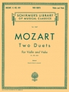 2つのデュエット・K.423＆424（モーツァルト）（弦楽二重奏）【Two Duets for Violin and Viola, K. 423 and K. 424】