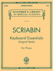 スクリャービン・ピアノ作品集（アレクサンドル・スクリャービン）（ピアノ）【Keyboard Essentials - A Collection of Easier Works】