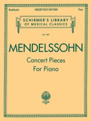 演奏会用小品集（フェリックス・メンデルスゾーン）（ピアノ）【Concert Pieces for Piano】