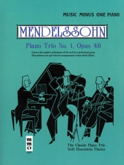 ピアノ三重奏曲・No.1・ニ長調・Op.49（フェリックス・メンデルスゾーン）（ピアノ）【Piano Trio No. 1 in D Major, Op. 49】