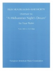 「真夏の夜の夢」序曲（フェリックス・メンデルスゾーン）（フルート四重奏）【Overture to "A Midsummer Night's Dream"】