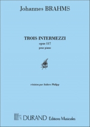 3つの間奏曲・Op.117（ヨハネス・ブラームス）（ピアノ）【3 Intermezzi Op.117】