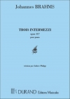 3つの間奏曲・Op.117（ヨハネス・ブラームス）（ピアノ）【3 Intermezzi Op.117】