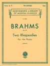 2つのラプソディー・Op.79（ヨハネス・ブラームス）（ピアノ）【2 Rhapsodies Op.79】