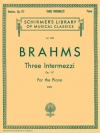 3つの間奏曲・Op.117（ヨハネス・ブラームス）（ピアノ）【3 Intermezzi Op.117】