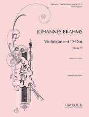 ヴァイオリン協奏曲・ニ長調・Op.77（ヨハネス・ブラームス）（ヴァイオリン+ピアノ）【Violin Concerto in D Major, Op. 77】