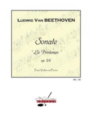ソナタ・Op.5・Op.24・ヘ長調（ベートーベン）（ヴァイオリン+ピアノ）【Sonata No.5, Op.24 in F major 'Printemps'】