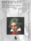 トリオ（ベートーヴェン）（フルート三重奏）【Trio for Three Flutes】