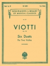 6つのデュエット・Op.20（ジョヴァンニ・バッティスタ・ヴィオッティ）（ヴァイオリン二重奏）【6 Duets, Op.20】