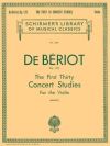 30の初歩的な練習曲・Op.123（シャルル＝オーギュスト・ド・ベリオ）（ヴァイオリン）【First 30 Concert Studies, Op. 123】