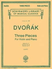 3つのヴァイオリン小品（アントニン・ドヴォルザーク）（ヴァイオリン+ピアノ）【3 Violin Pieces】