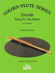 ルサルカの月に寄せる歌（アントニン・ドヴォルザーク）（フルート+ピアノ）【Song to the Moon from 'Rusalka'】