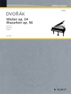 ワルツとマズルカ・Op.54＆56（アントニン・ドヴォルザーク）（ピアノ）【Waltzes and Mazurkas op. 54 und 56】