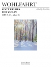60の練習曲・Op.45・Book.1（フランツ・ヴォールファールト）（ヴァイオリン）【60 Etudes for Violin, Op. 45 Book 1】