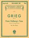 古い様式による組曲「ホルベアの時代より」Op.40（エドヴァルド・グリーグ） (ピアノ)【“From Holberg's Time” (Suite in Antique Style), Op. 40】