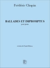 バラードと即興曲 (フレデリック・ショパン)  (ピアノ)【Ballades et Impromptus】