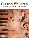 やさしいワルツ集 (フレデリック・ショパン)  (ピアノ)【Chopin Waltzes for Easy Piano】