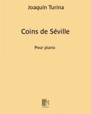 Coins De Séville, Op. 5（ホアキン・トゥリーナ） (ピアノ)