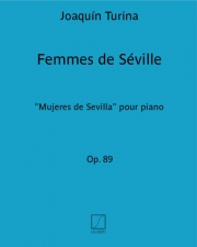 セビリアの女性・Op.89（ホアキン・トゥリーナ） (ピアノ)【Femmes de Seville, Op. 89】