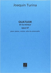 ピアノ四重奏曲・イ短調・Op.67（ホアキン・トゥリーナ）（弦楽三重奏+ピアノ）【Piano Quartet in A Minor, Op. 67】