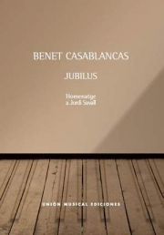 Jubilus - Homage To Jordi Savall（ベネト・カサブランカス）（ピアノ）
