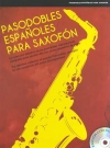 スペイン舞曲集  (アルトサックス+ピアノ)【Pasodobles Espanoles (Traditional Dance Music)】