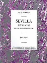 セビーリャ「スペイン組曲」より（イサーク・アルベニス）  (ピアノ)【Sevilla (Sevillanas) No.3 De Suite Espanola】