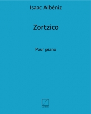 ソルチーコ（イサーク・アルベニス）  (ピアノ)【Zortzico】