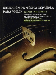 スペインのバイオリン音楽集（ヴァイオリン+ピアノ）【Spanish Violin Music】