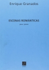 ロマンティックな情景（エンリケ・グラナドス）（ピアノ）【Escenas Romanticas】