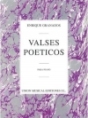 詩的なワルツ集（エンリケ・グラナドス）（ピアノ）【Valses Poeticos】
