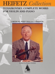 チャイコフスキー作品集（ピョートル・チャイコフスキー）（ヴァイオリン+ピアノ）【Tchaikovsky Complete Works】