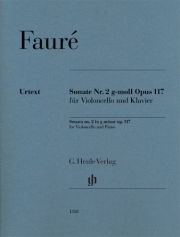 チェロ・ソナタ・No.2・ト短調・Op.117（ガブリエル・フォーレ）（チェロ+ピアノ）【Cello Sonata No. 2 in G minor, Op. 117】