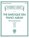 バロック時代のピアノ・アルバム（ピアノ）【The Baroque Era Piano Album】