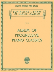 ピアノ・クラシック名曲アルバム（ピアノ）【Album of Progressive Piano Classics】