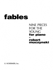 寓話：子供のための9の小品（ロバート・ムチンスキ）（ピアノ）【Fables: 9 Pieces For The Young】