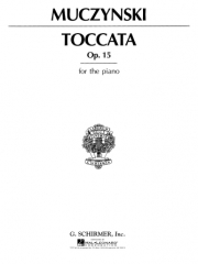 トッカータ・Op.15（ロバート・ムチンスキ）（ピアノ）【Toccata, Op. 15】
