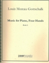 ピアノ二重奏曲集・Book.2（ルイス・モロー・ゴットシャルク）（ピアノ二重奏）【Music for Piano Four Hands – Book 2】